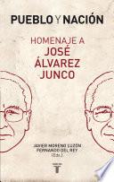 libro Pueblo Y Nación. Homenaje A José Álvarez Junco